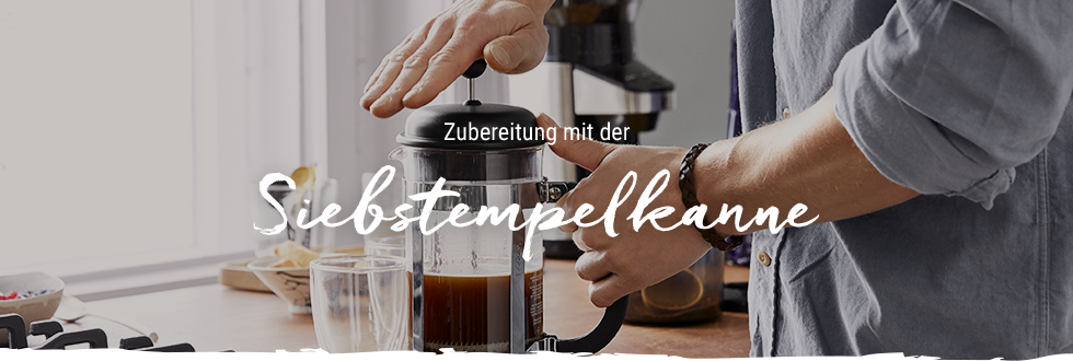Zubereitung mit der Siebstempelkanne