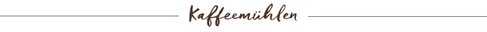 Kaffeemühlen in Handschrift