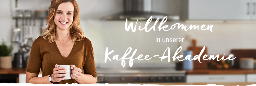 Willkommen in der Kaffee-Akademie
